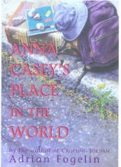 Anna Casey's Place in the World (Peachtree Junior Publication)